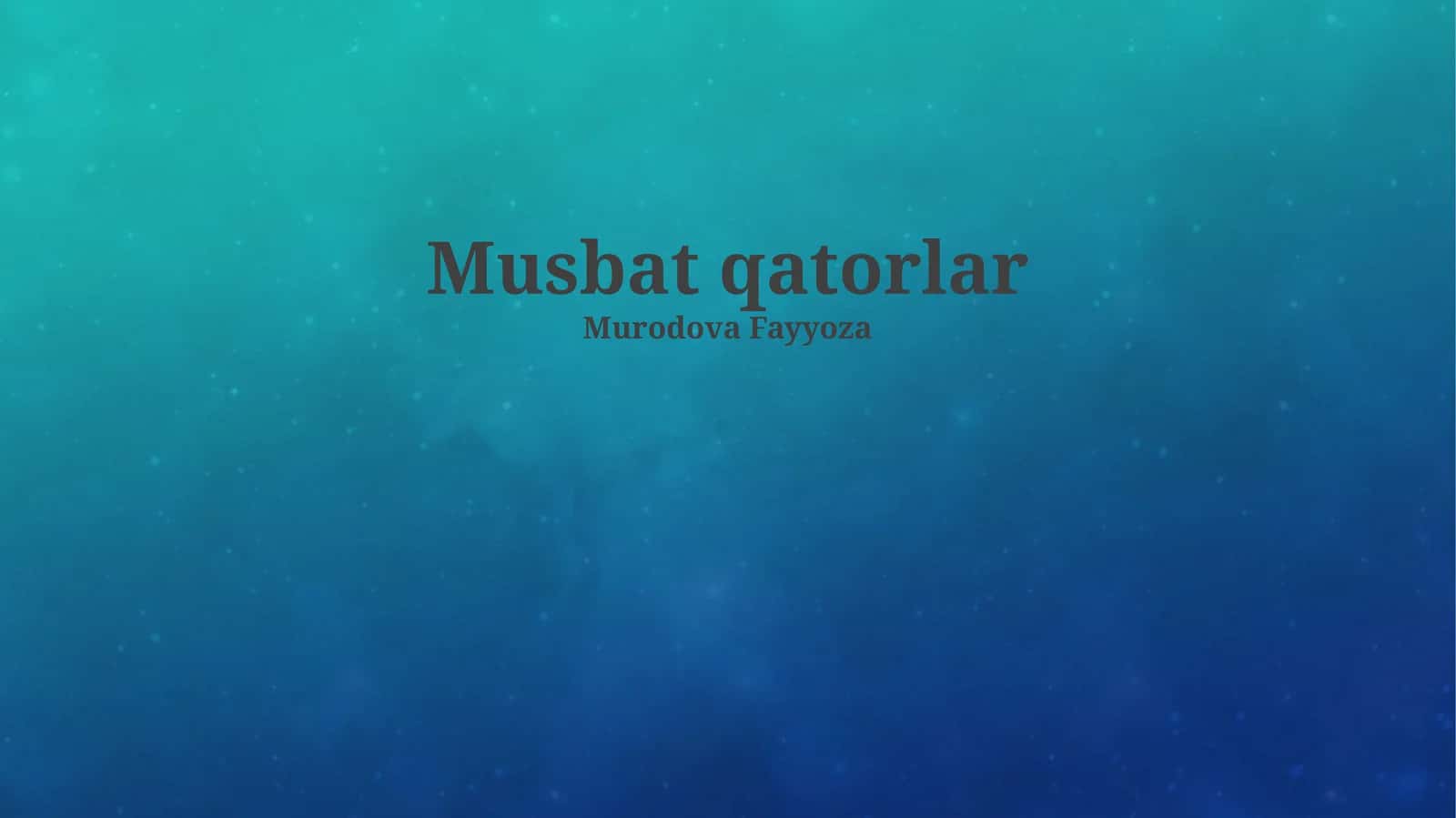 Musbat qatorlar