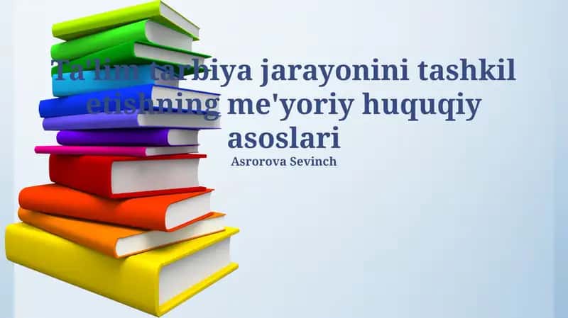 Ta'lim Muassasalarining Huquqiy Holati va Faoliyati