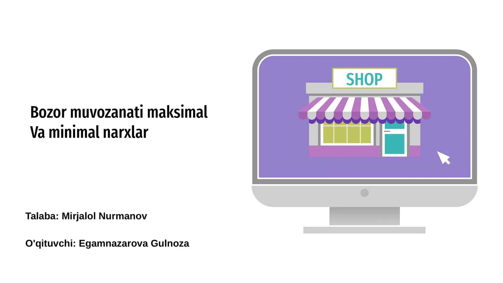 Bozor muvozanati maksimal Va minimal narxlar