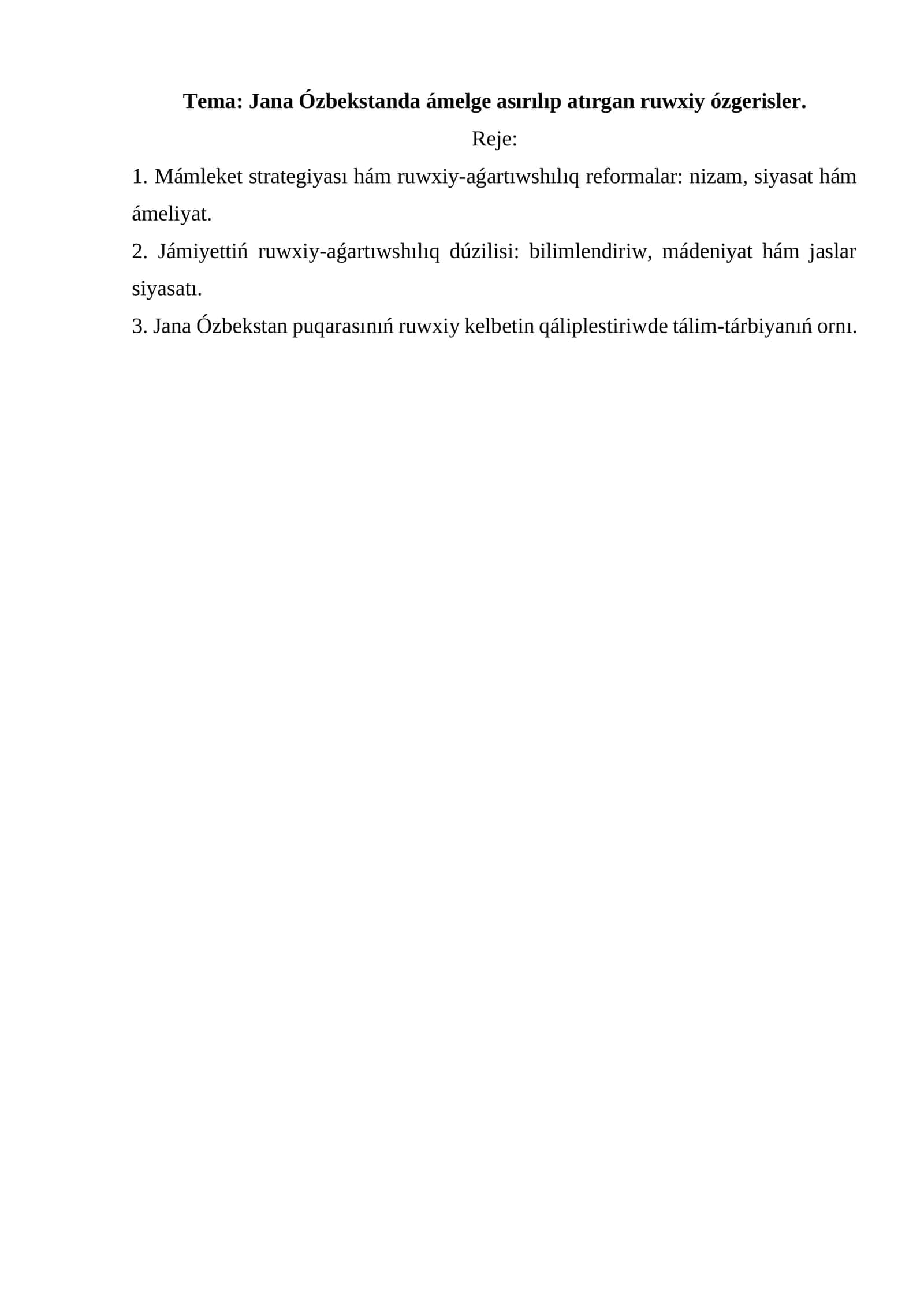 Jana Ózbekstanda ámelge asırılıp atırgan ruwxiy ózgerisler