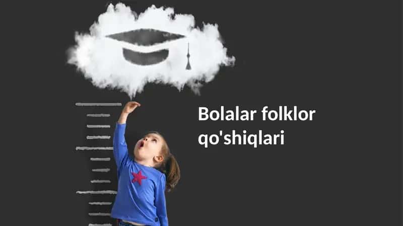 Bolalar folklor qo'shiqlari