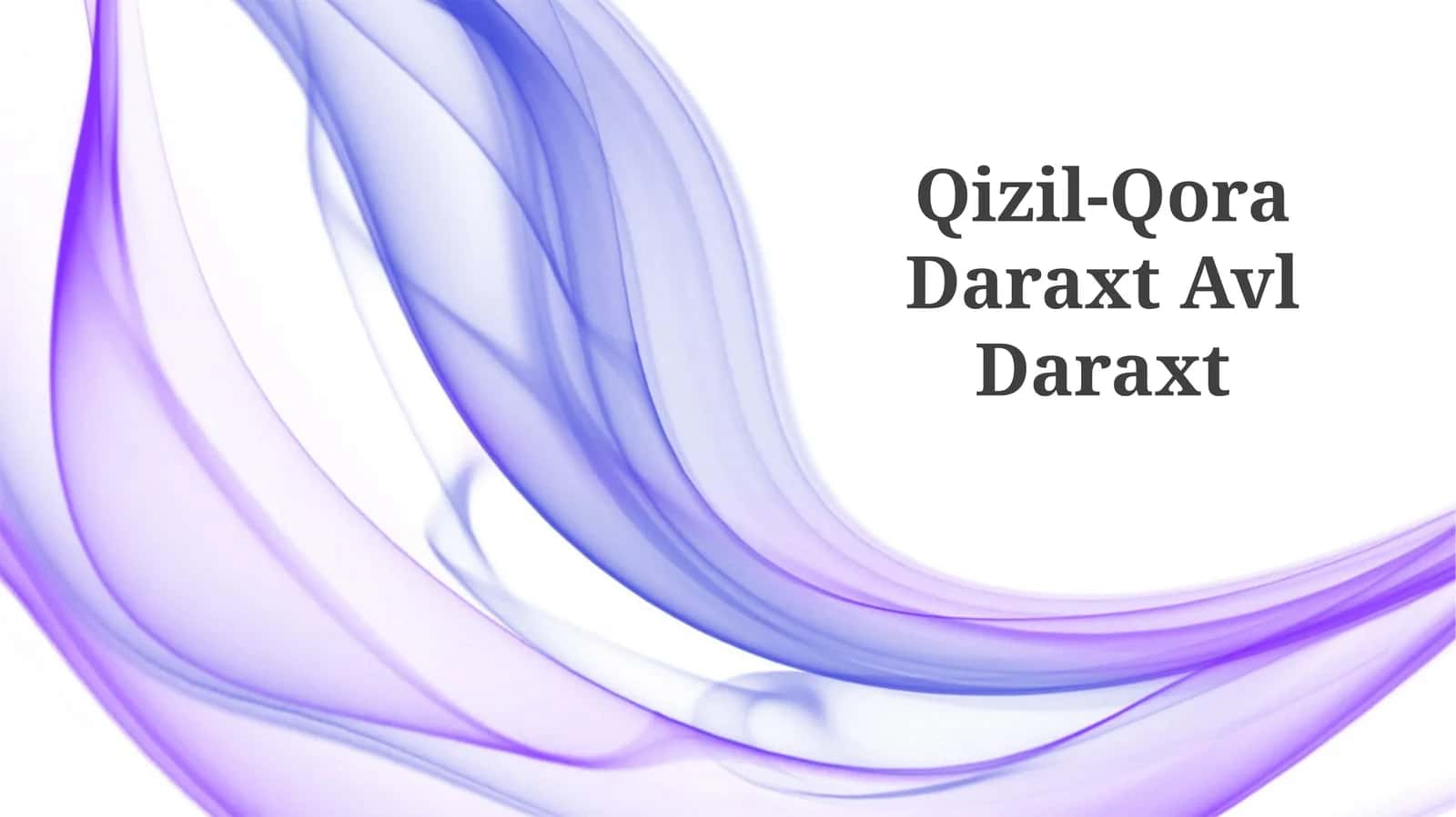 Qizil-Qora Daraxt Avl Daraxt