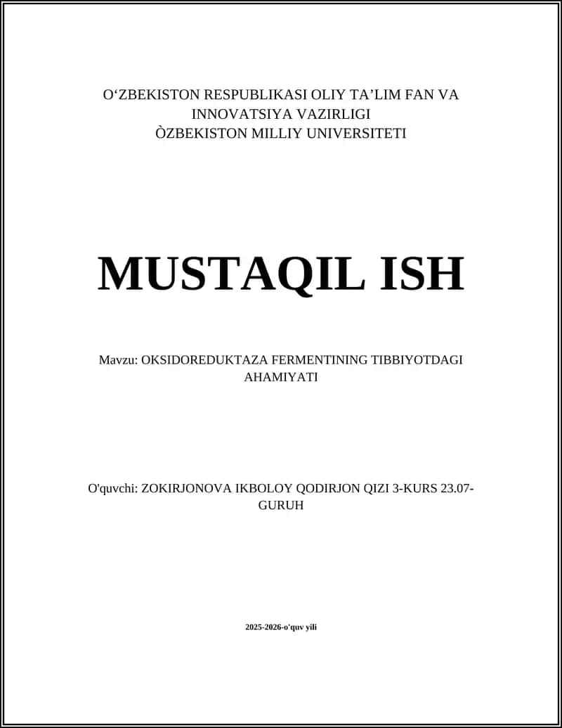 OKSIDOREDUKTAZA FERMENTINING TIBBIYOTDAGI AHAMIYATI