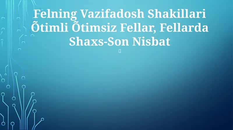 Felning Vazifadosh Shakillari