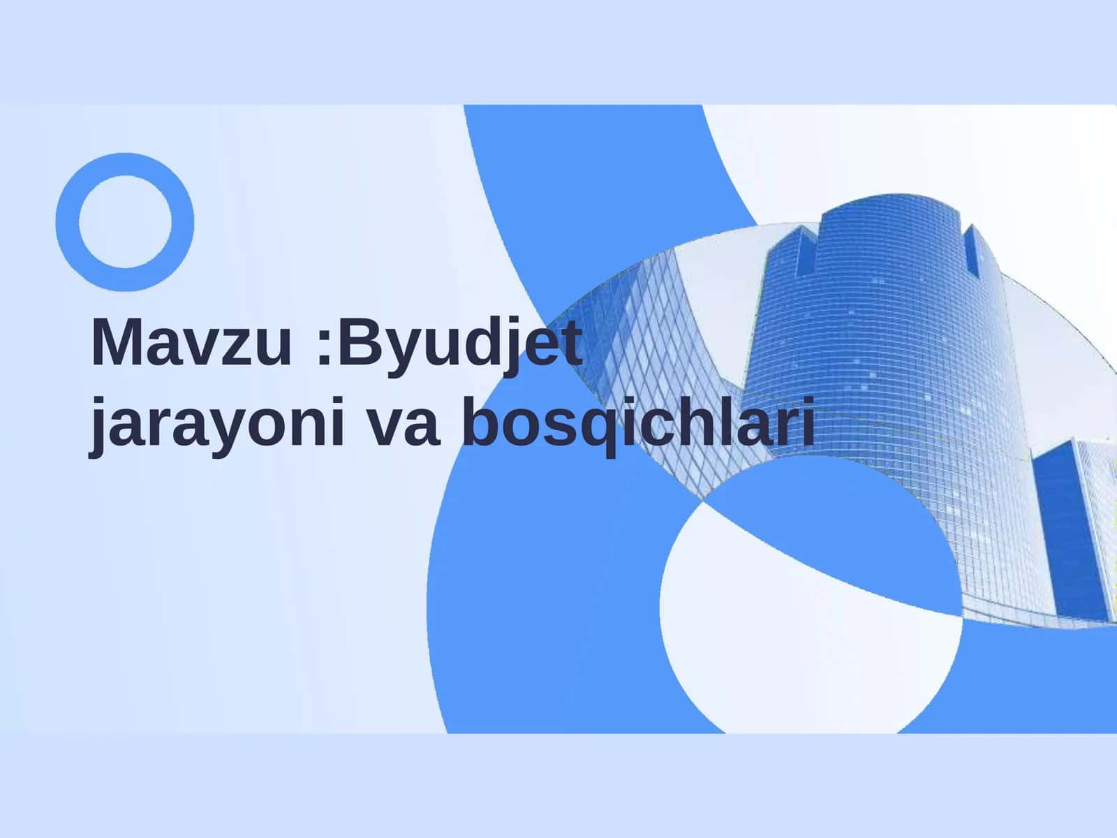 Byudjet jarayonlari va bosqichlari