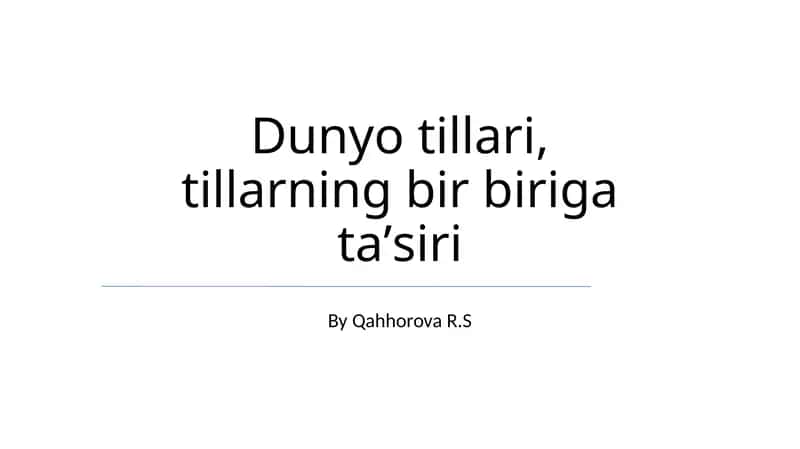 Dunyo tillari, tillarning bir biriga taʼsiri