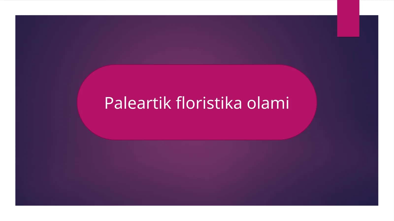Paleartik floristika olami