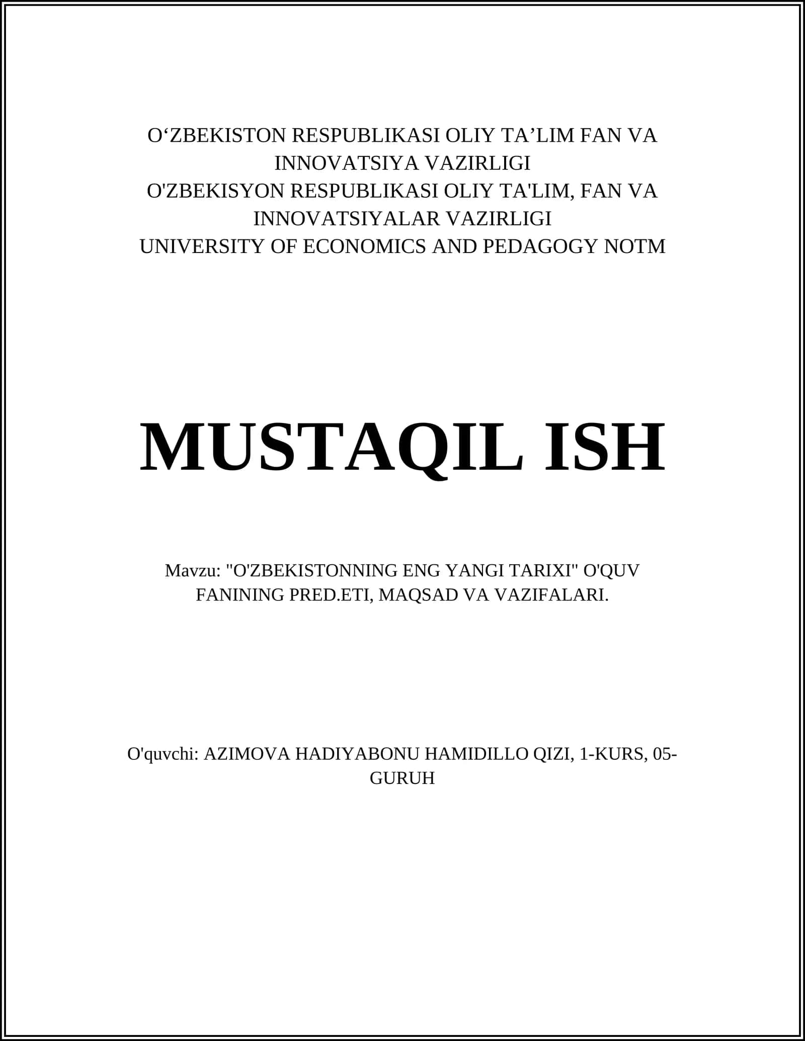 "O'ZBEKISTONNING ENG YANGI TARIXI" O'QUV FANINING PRED.ETI, MAQSAD VA VAZIFALARI
