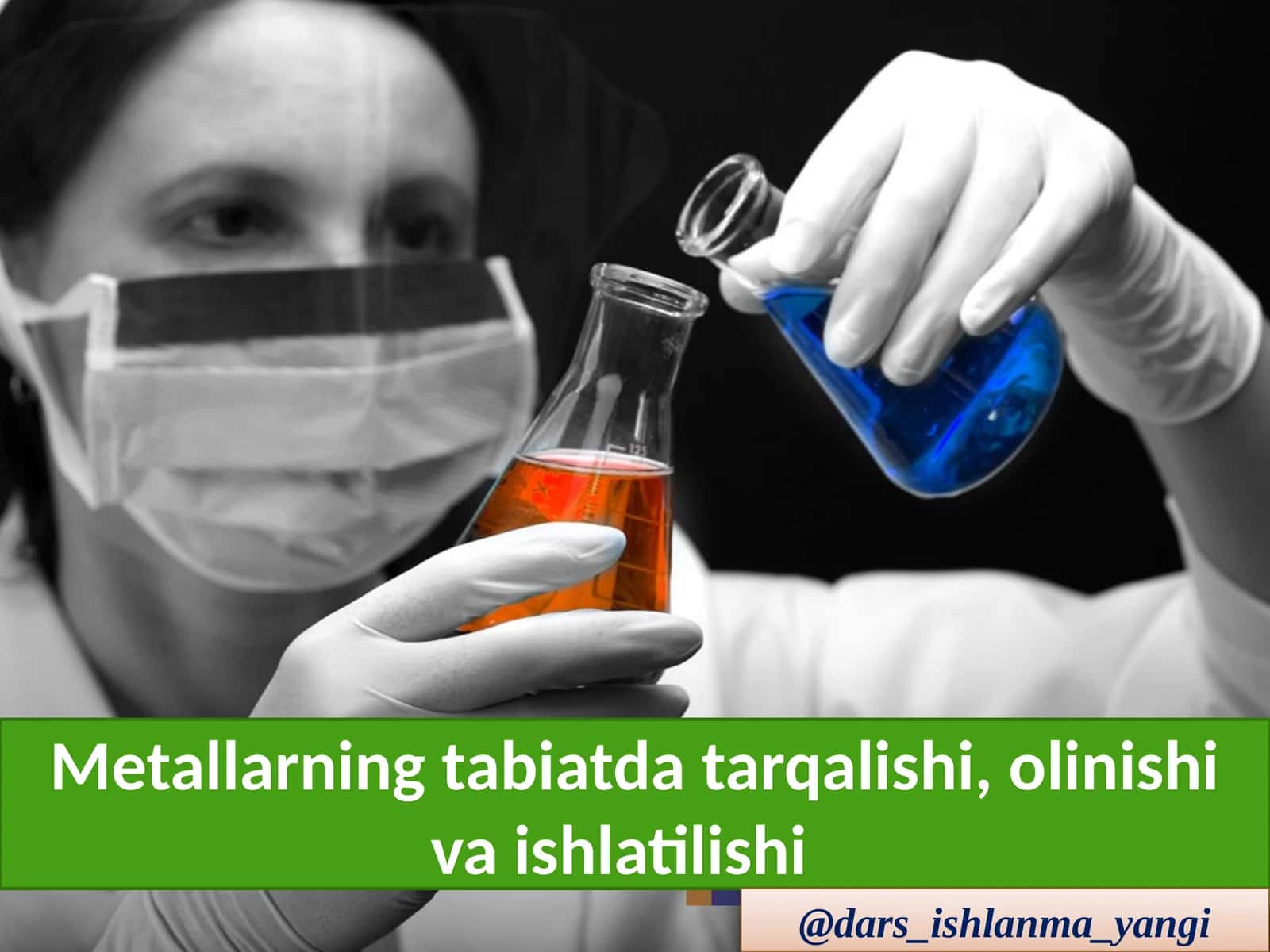 Metallarning tabiatda tarkibiy holati, olinishi va ishlatilishi