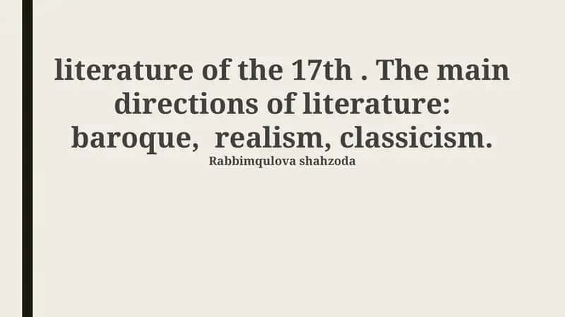 Literary Landscape of the 17th Century: Baroque, Realism, and Classicism