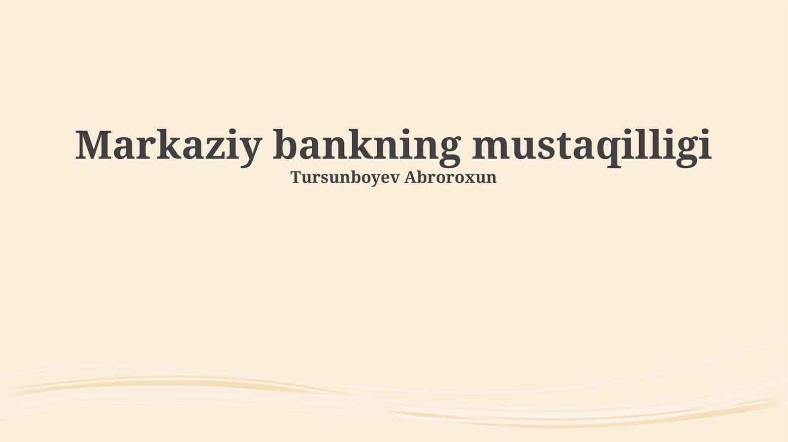 Markaziy bankning mustaqilligi