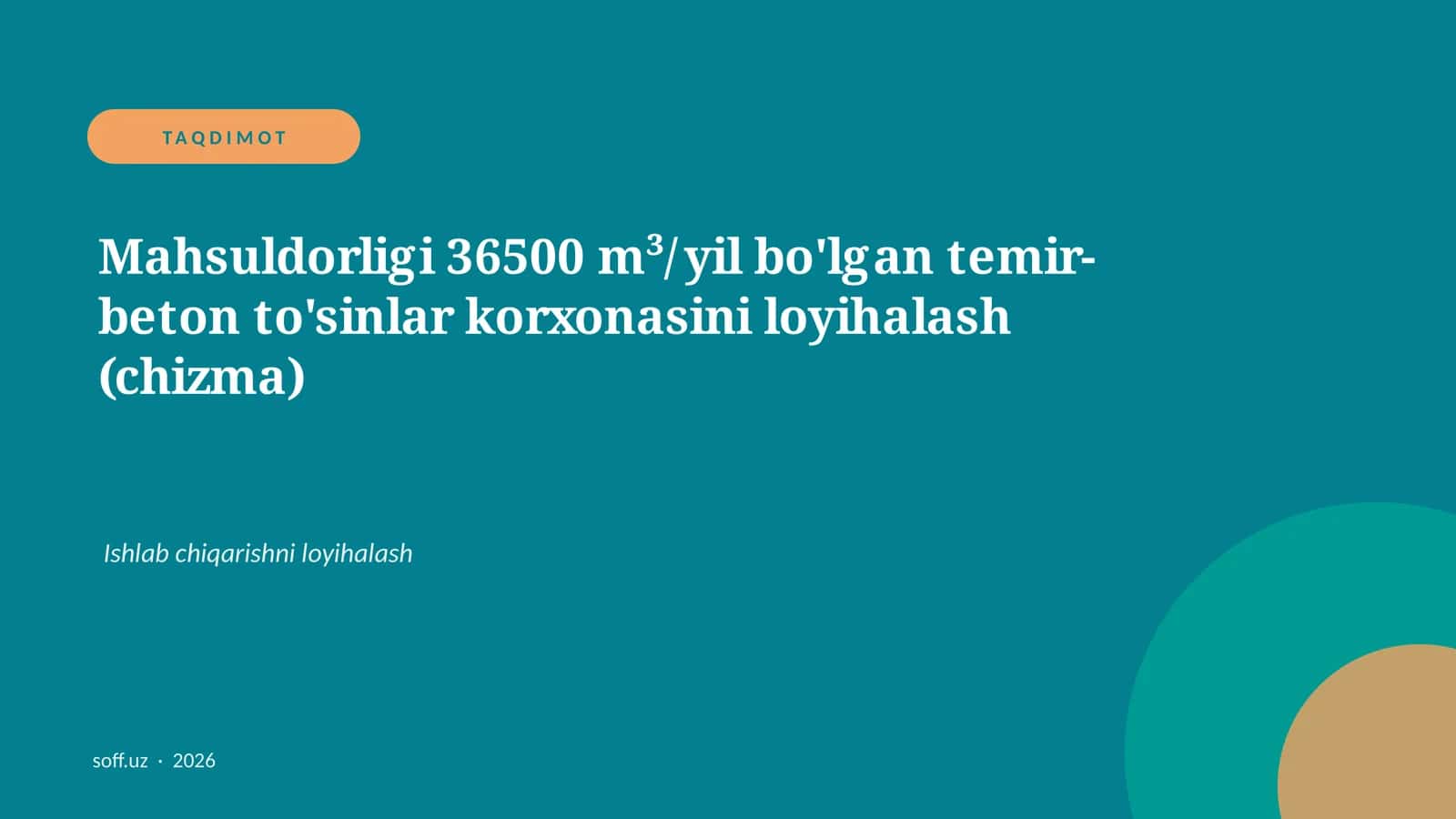 Temir-beton to'sinlar korxonasini loyihalash (chizma)