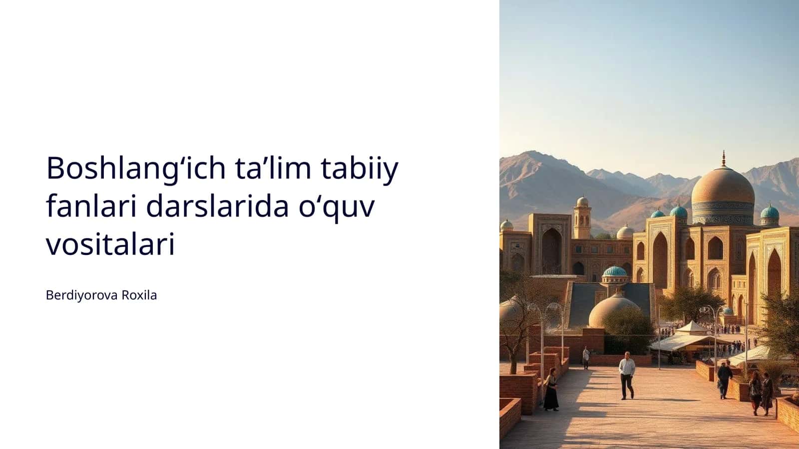 Boshlangʻich taʼlimda o'quv vositalarining roli