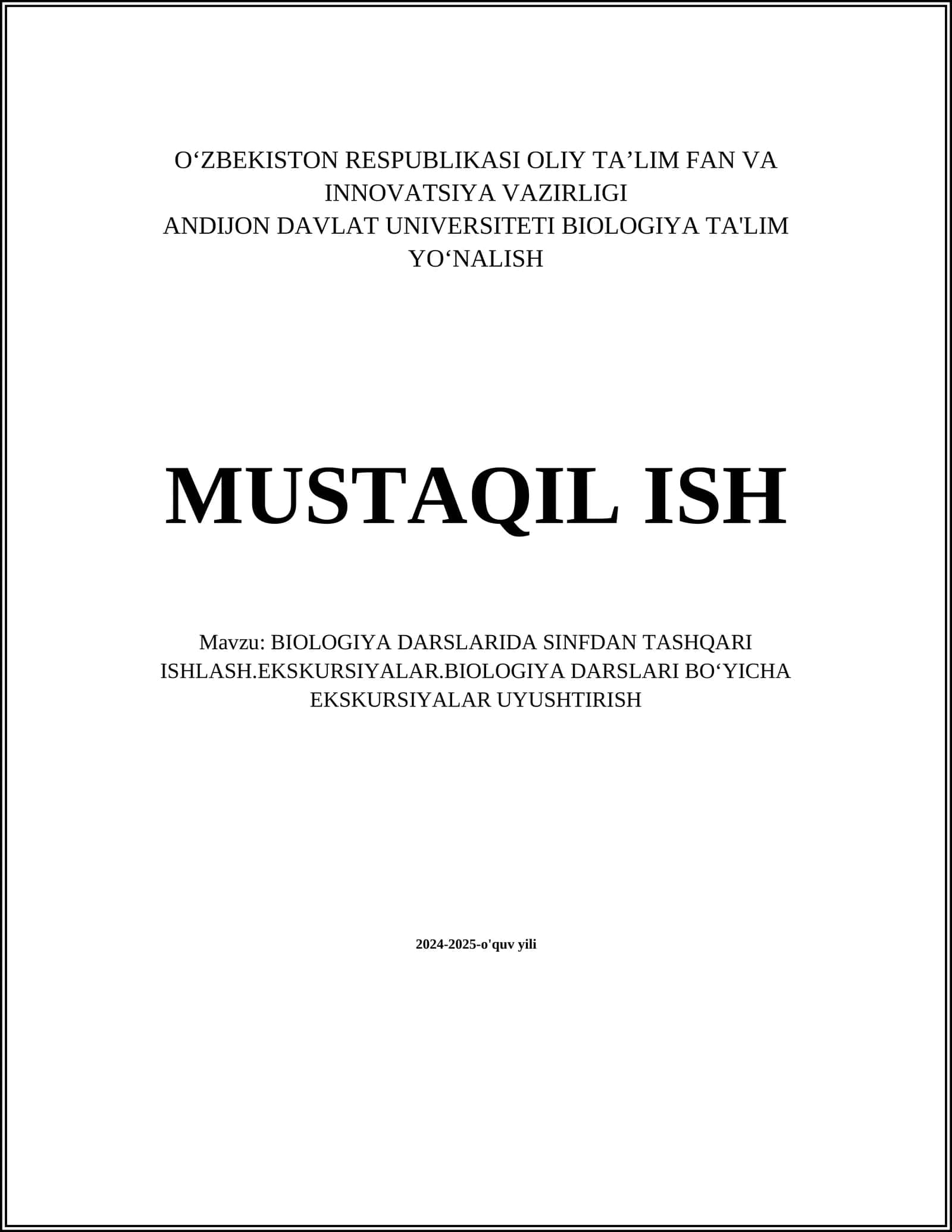 BIOLOGIYA TA'LIM YOʻNALISH MUSTAQIL ISH