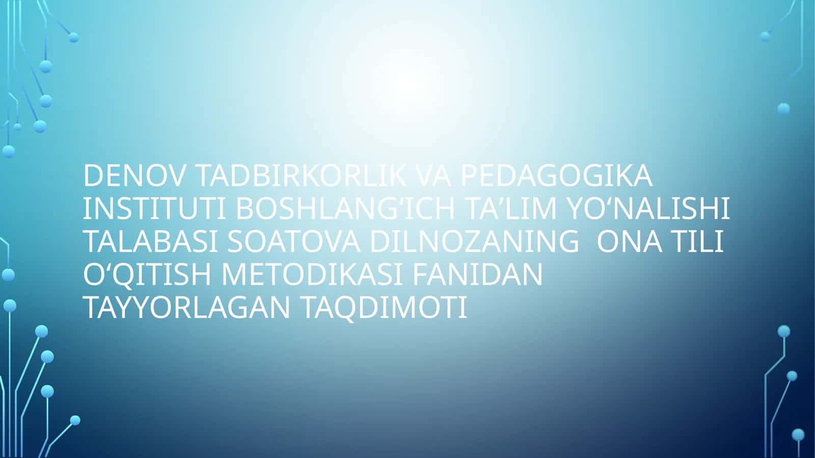 OʻQISH DARSLARIDA QOʻLLANILADIGAN METODLARGA TAVSIF