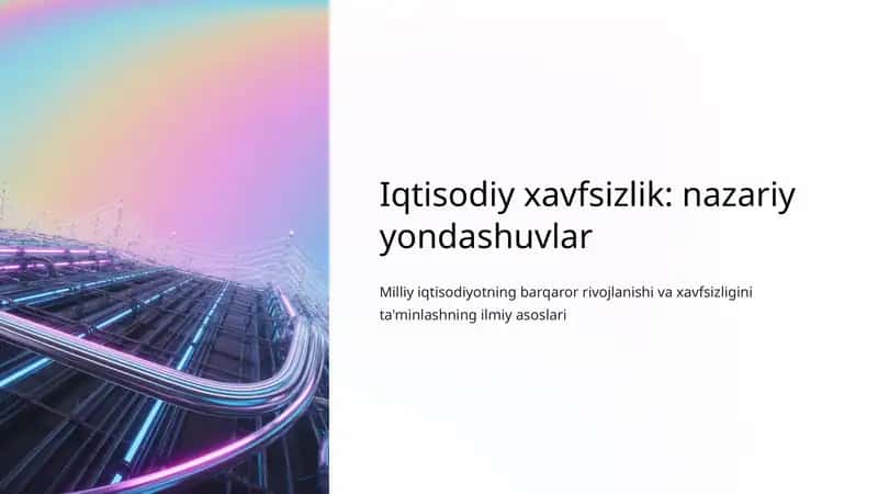 Iqtisodiy xavfsizlik: nazariy yondashuvlar