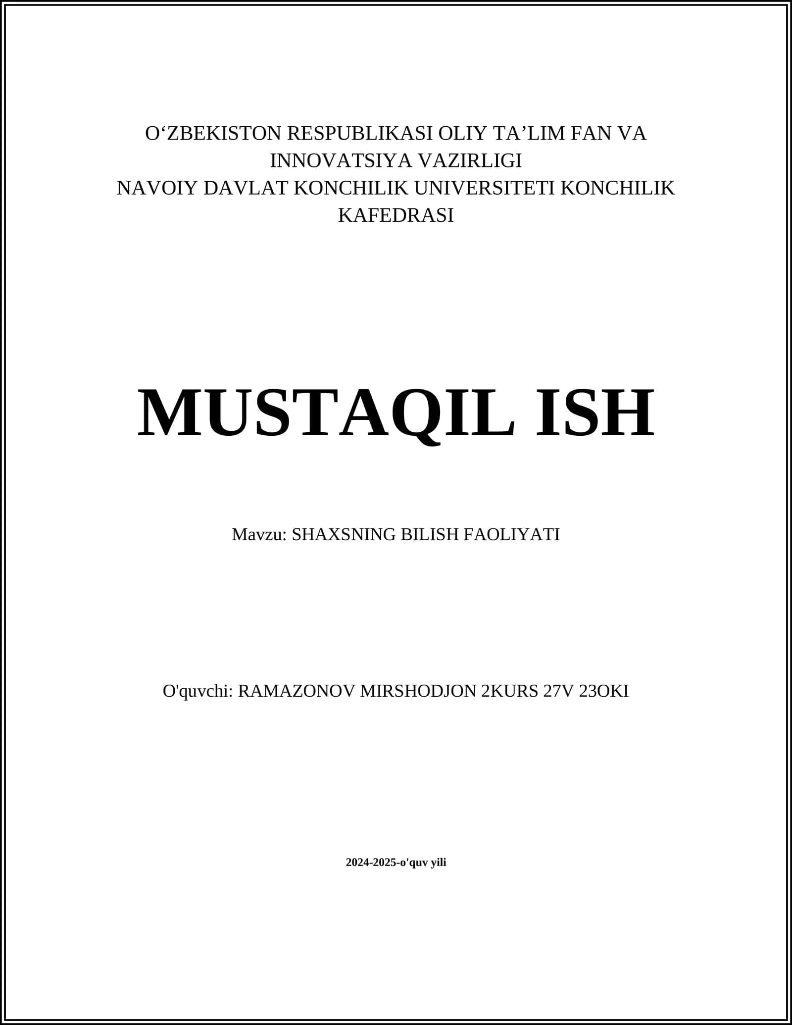 SHAXSNING BILISH FAOLIYATI