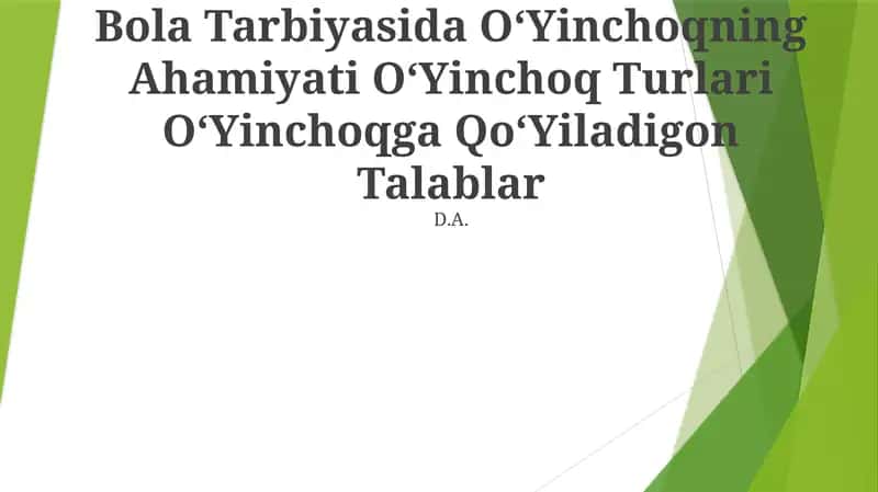 OʻYinchoqning Ahamiyati