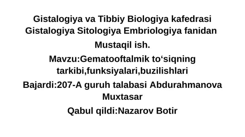 Gematooftalmik toʻsiqning tarkibi,funksiyalari,buzilishlari