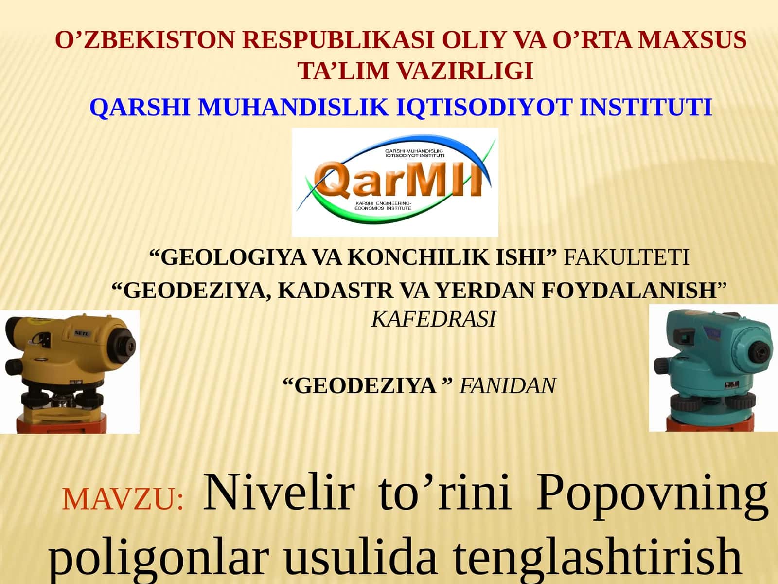 Nivelir to'rini Popovning poligonlar usuli da tenglashtirish
