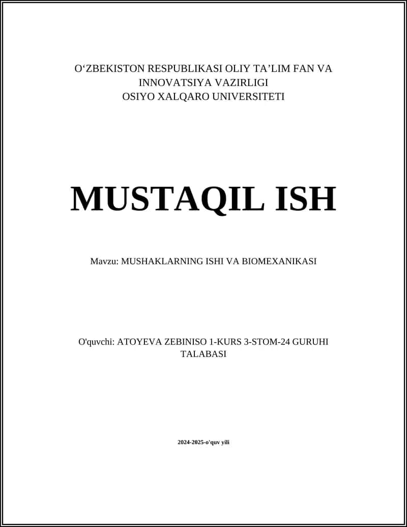 MUSHAKLARNING ISHI VA BIOMEXANIKASI