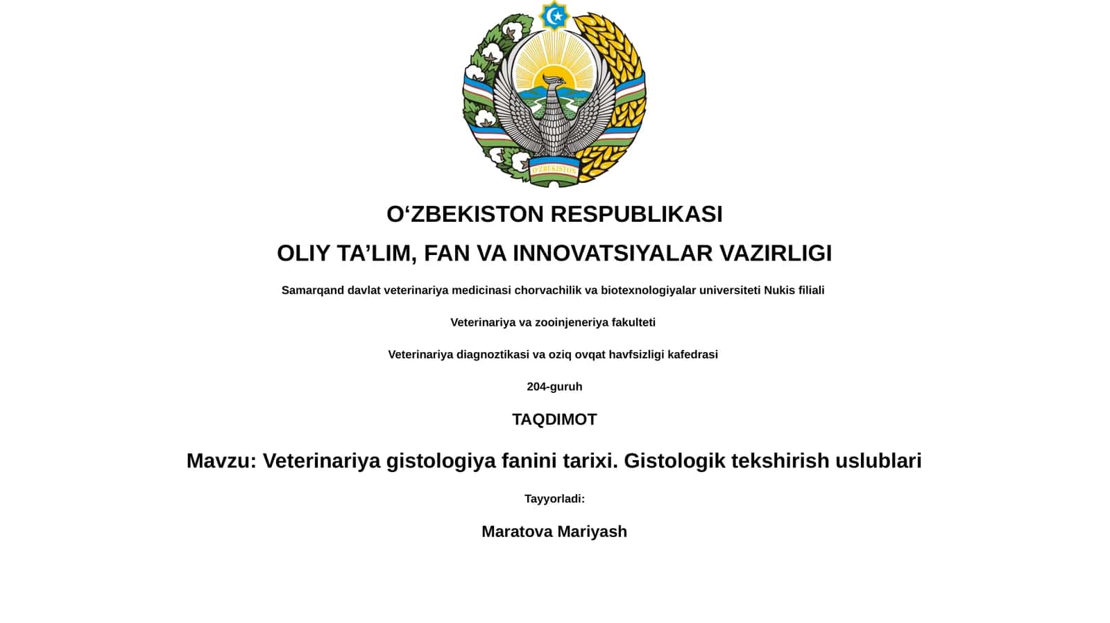 Veterinariya gistologiya fanini tarixi. Gistologik tekshirish uslublari