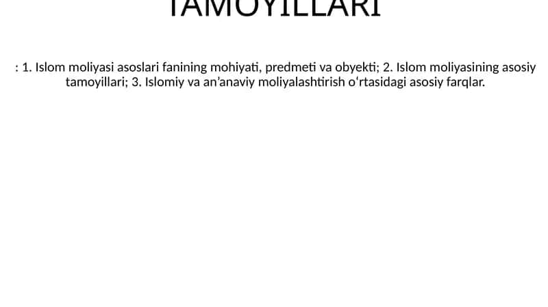 ISLOM MOLIYASI ASOSLARI FANINING MOHIYATI, PREDMETI VA ASOSIY TAMOYILLARI