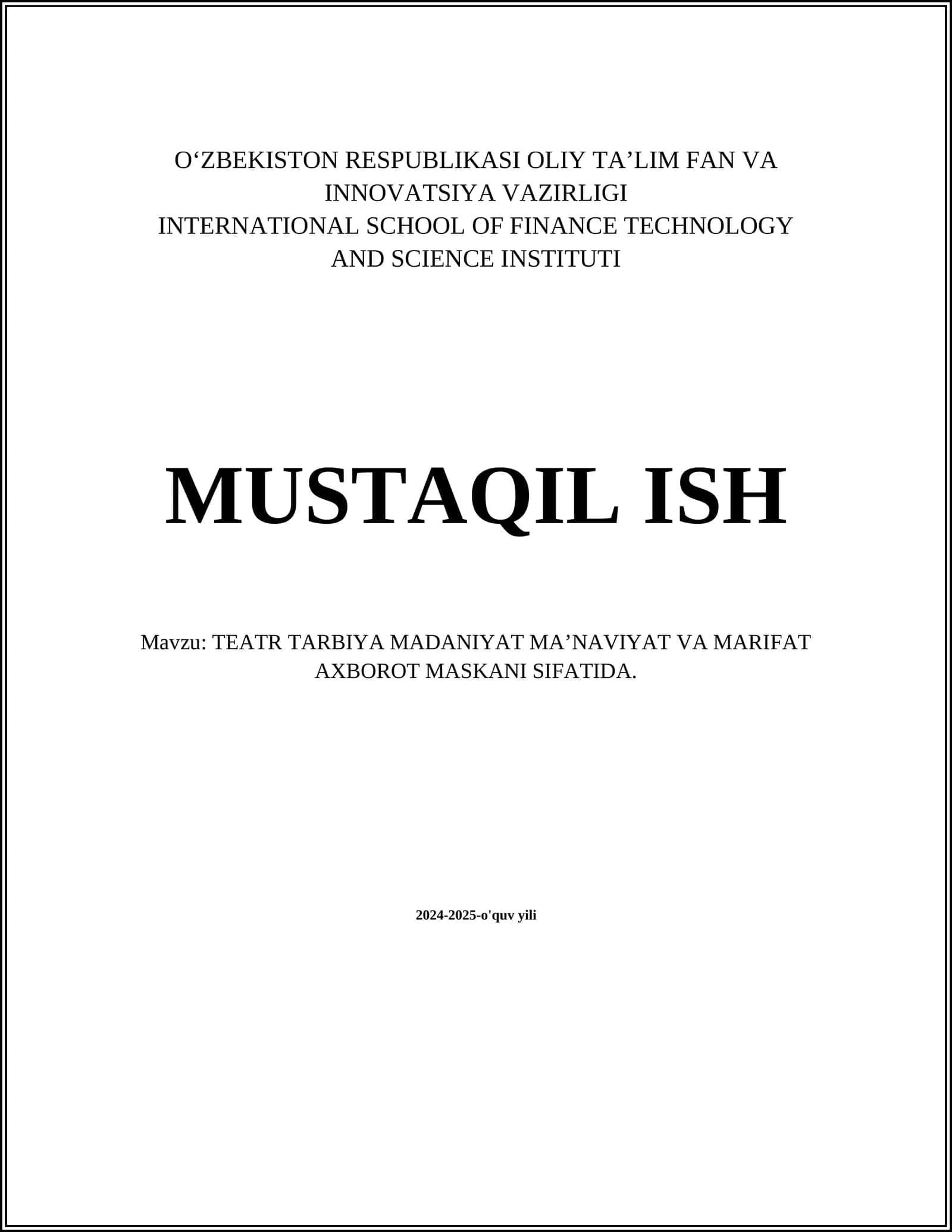 TEATR TARBIYA MADANIYAT MAʼNAVIYAT VA MARIFAT AXBOROT MASKANI SIFATIDA