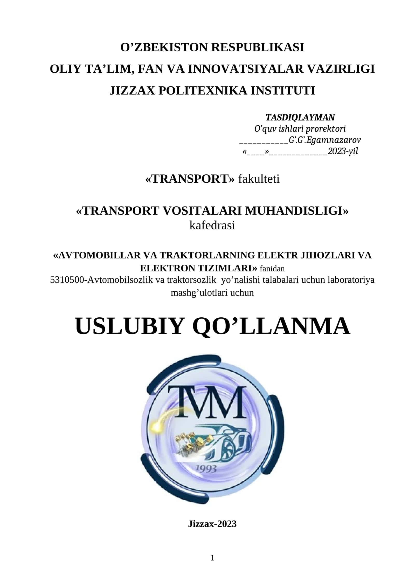 Uslubiy Qo'llanma 5310500-Avtomobilsozlik va traktorsozlik yo'nalishi talabalari uchun