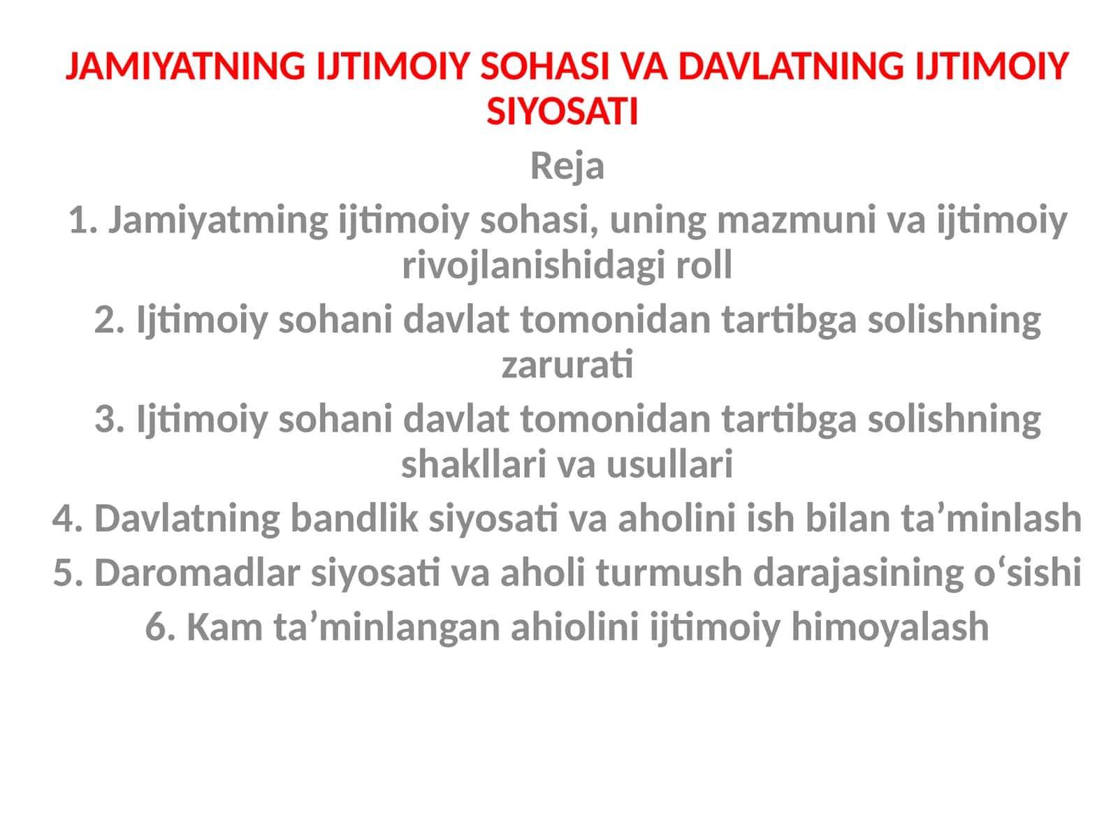 JAMIYATNING IJTIMOIY SOHASI VA DAVLATNING IJTIMOIY SIYOSATI