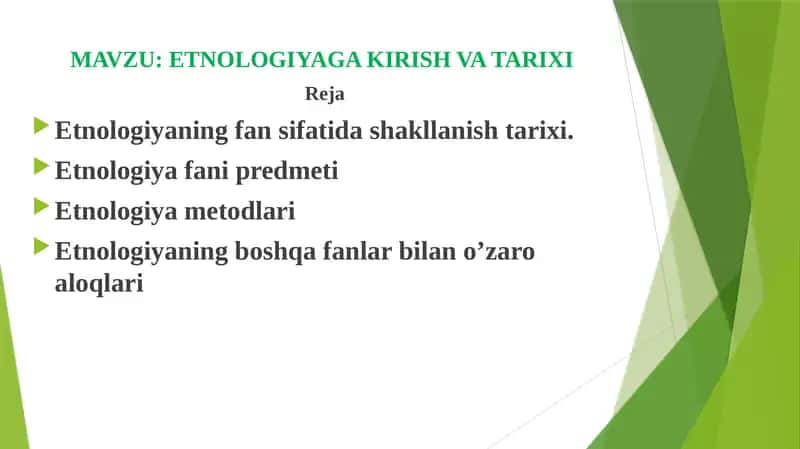 ETNOLOGIYAGA KIRISH VA TARIXI