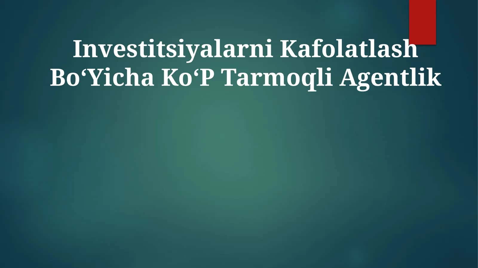 Investitsiyalarni Kafolatlash BoʻYicha KoʻP Tarmoqli Agentlik