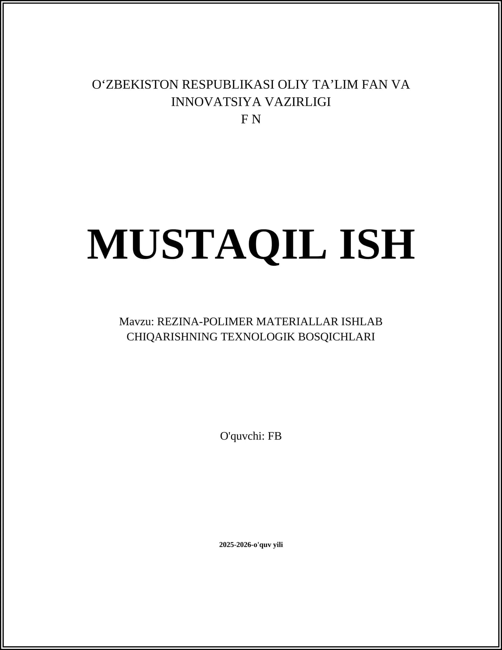 REZINA-POLIMER MATERIALLAR ISHLAB CHIQARISHNING TEXNOLOGIK BOSQICHLARI