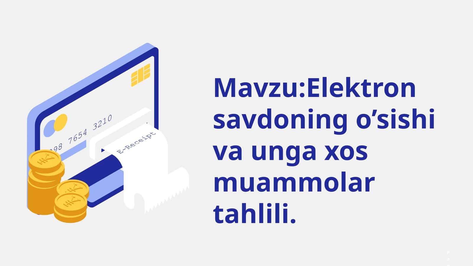 Elektron savdoning o’sishi va unga xos muammolar tahlili