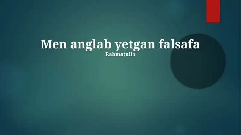 Men anglab yetgan falsafa