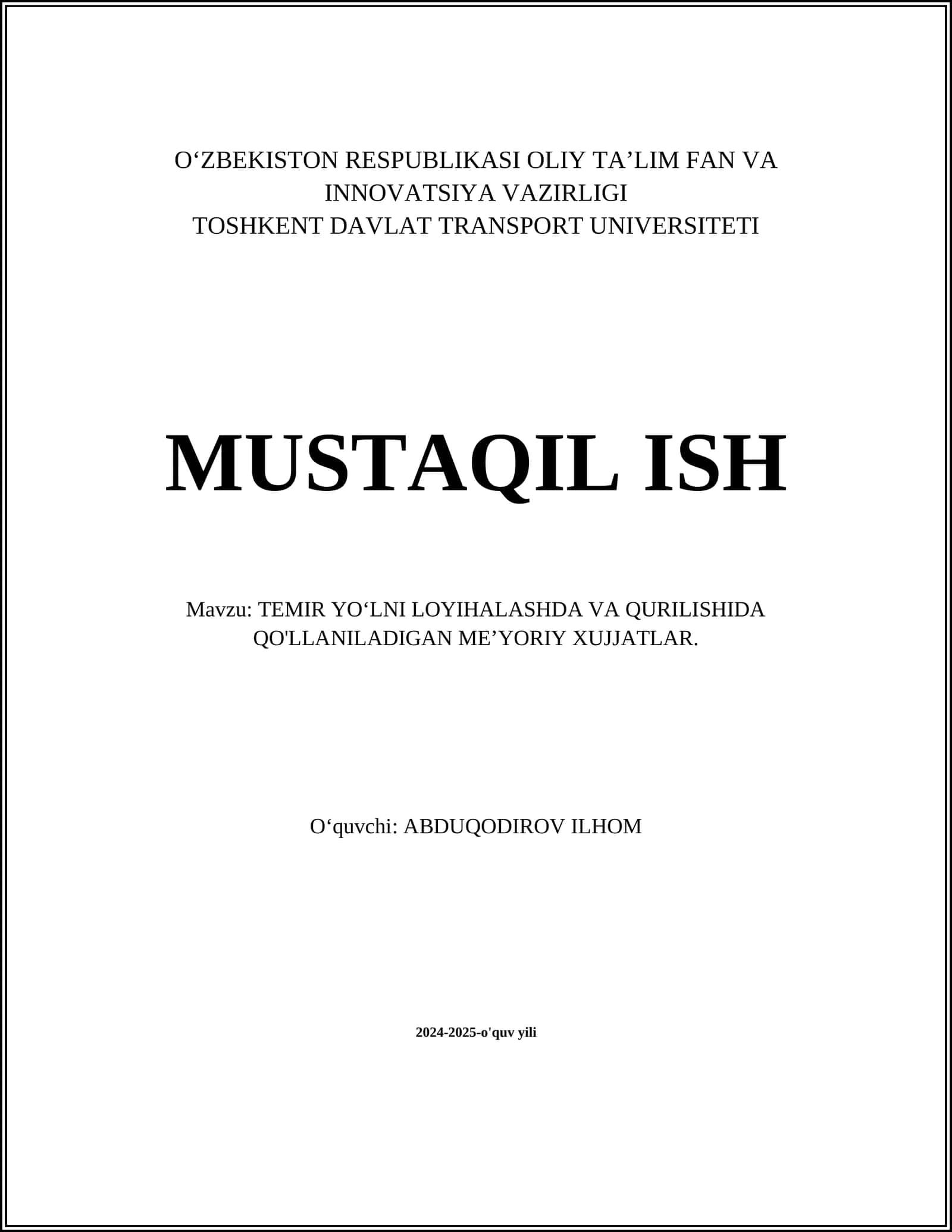 TEMIR YO‘LNI LOYIHALASHDA VA QURILISHIDA QO'LLANILADIGAN ME’YORIY XUJJATLAR