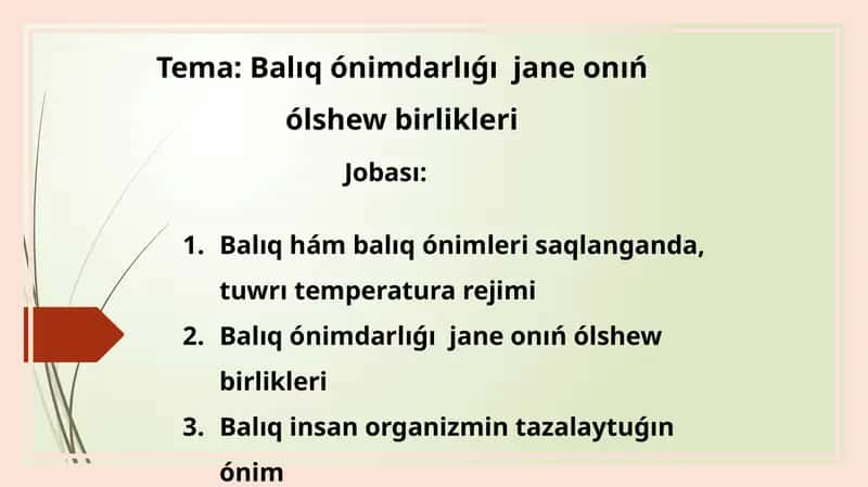 Balıq ónimdarlıǵı jane onıńólshewbirlikleri
