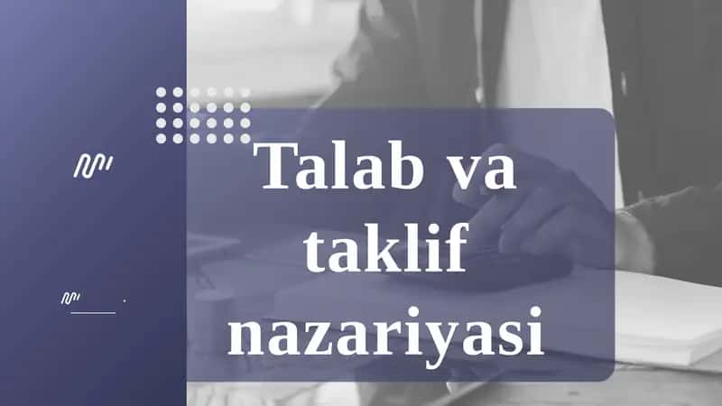 Talab va taklif nazariyasi