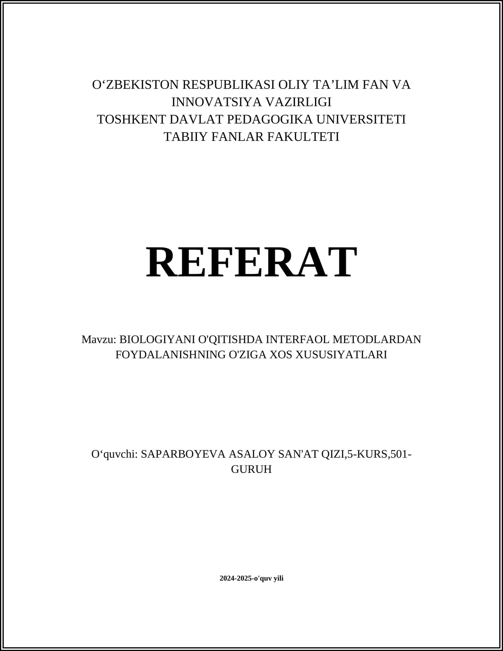 BIOLOGIYANI O'QITISHDA INTERFAOL METODLARDAN FOYDALANISHNING O'ZIGA XOS XUSUSIYATLARI
