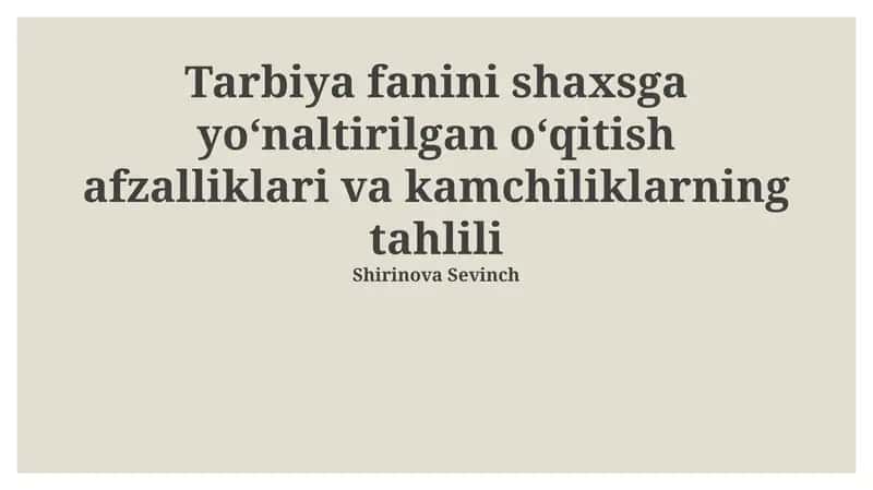 Shaxsga yo'naltirilgan ta'lim: afzalliklari va kamchiliklari