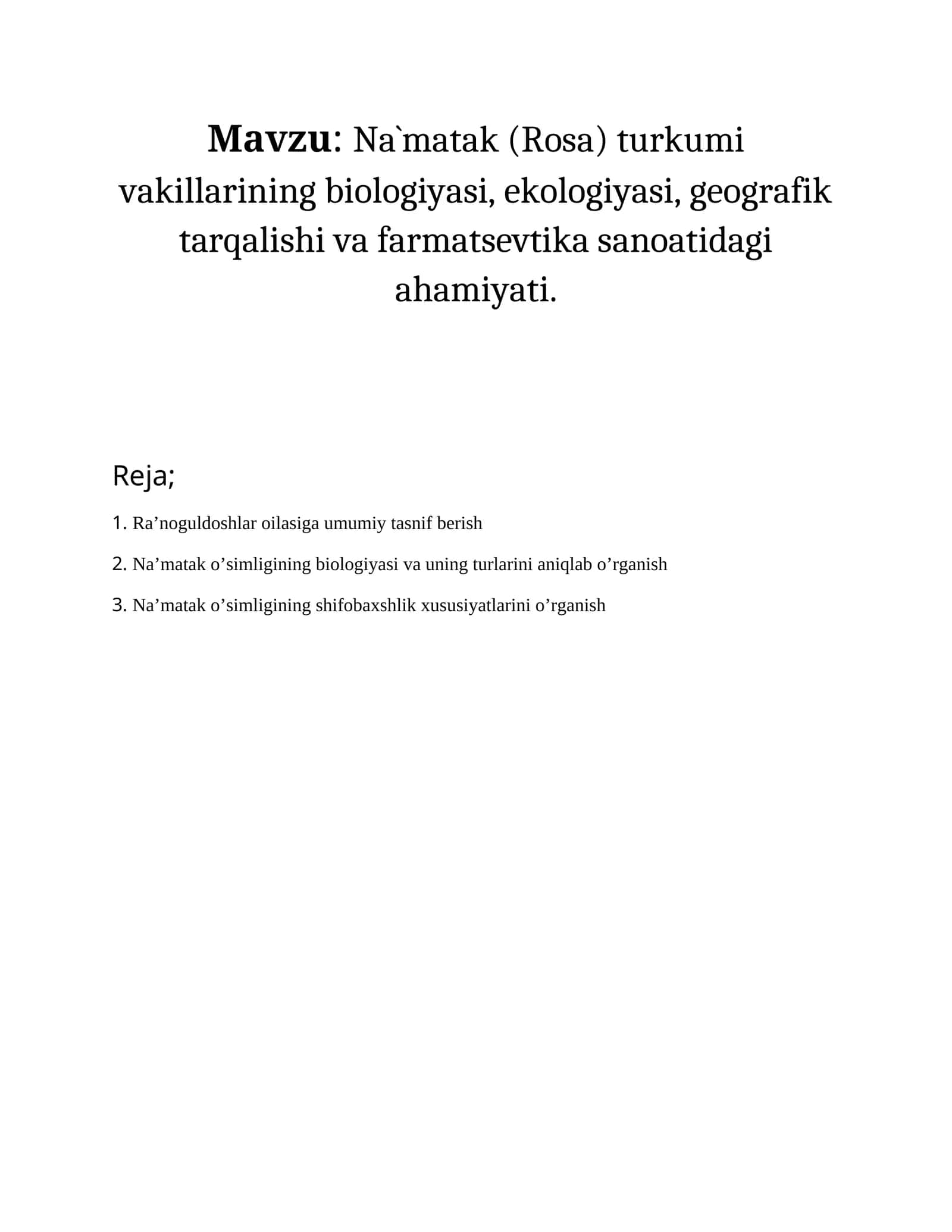 Na`matak (Rosa) turkumi vakillarining biologiyasi