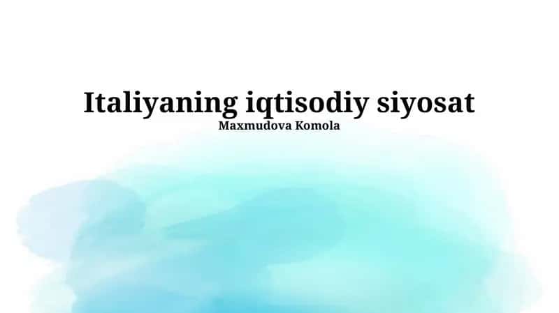Italiyaning iqtisodiy siyosat