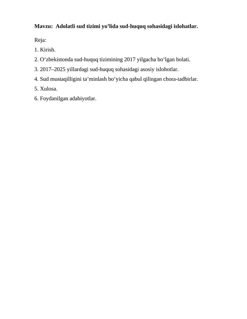Adolatli sud tizimi yo’lida sud-huquq sohasidagi islohatlar