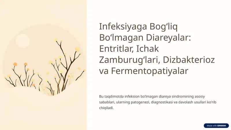 Infeksiyaga Bogʻliq Boʻlmagan Diareyalar: Entritlar, Ichak Zamburugʻlari, Dizbakterioz va Fermentopatiyalar