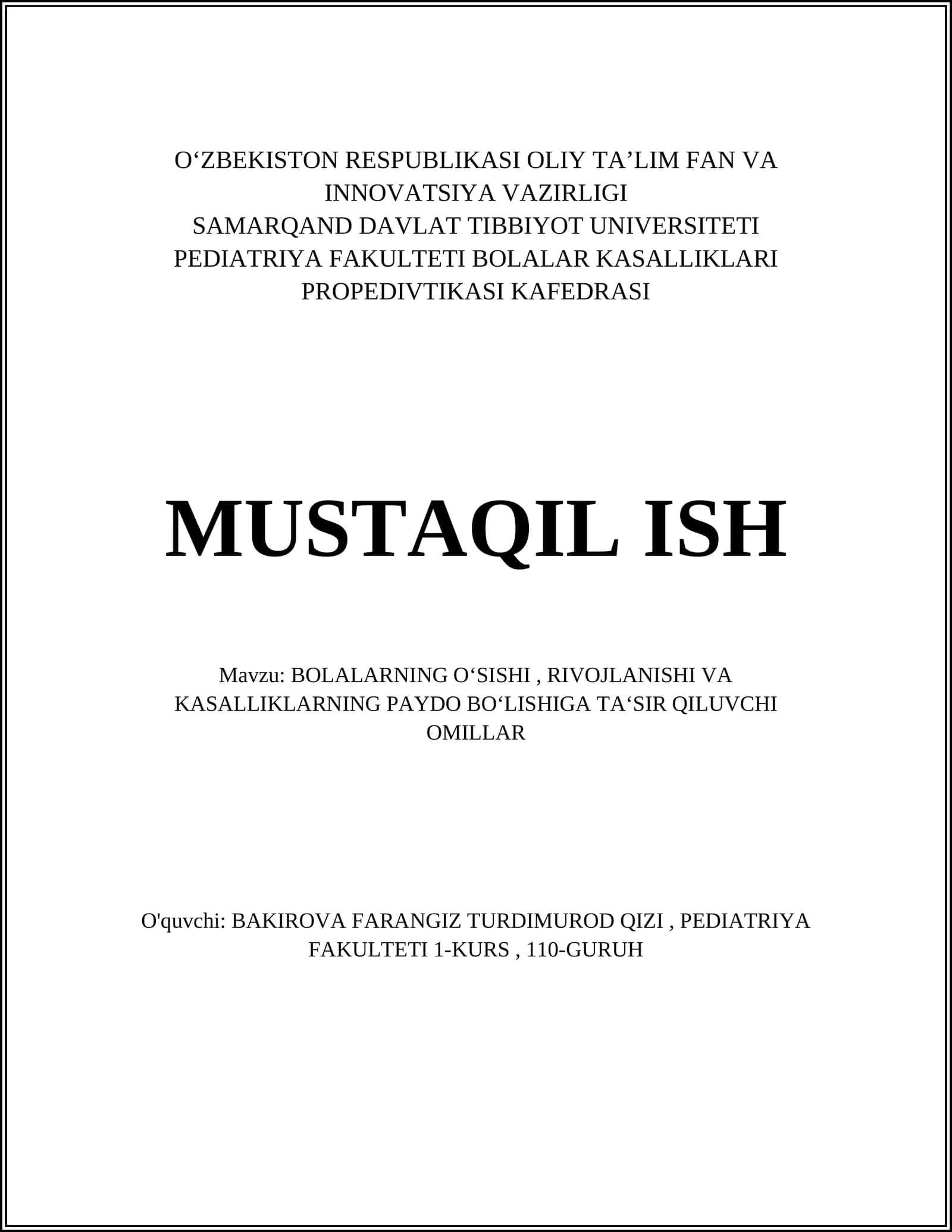 BOLALAR KASALLIKLARI PROPEDIVTIKASI KAFEDRASI MUSTAQIL ISH