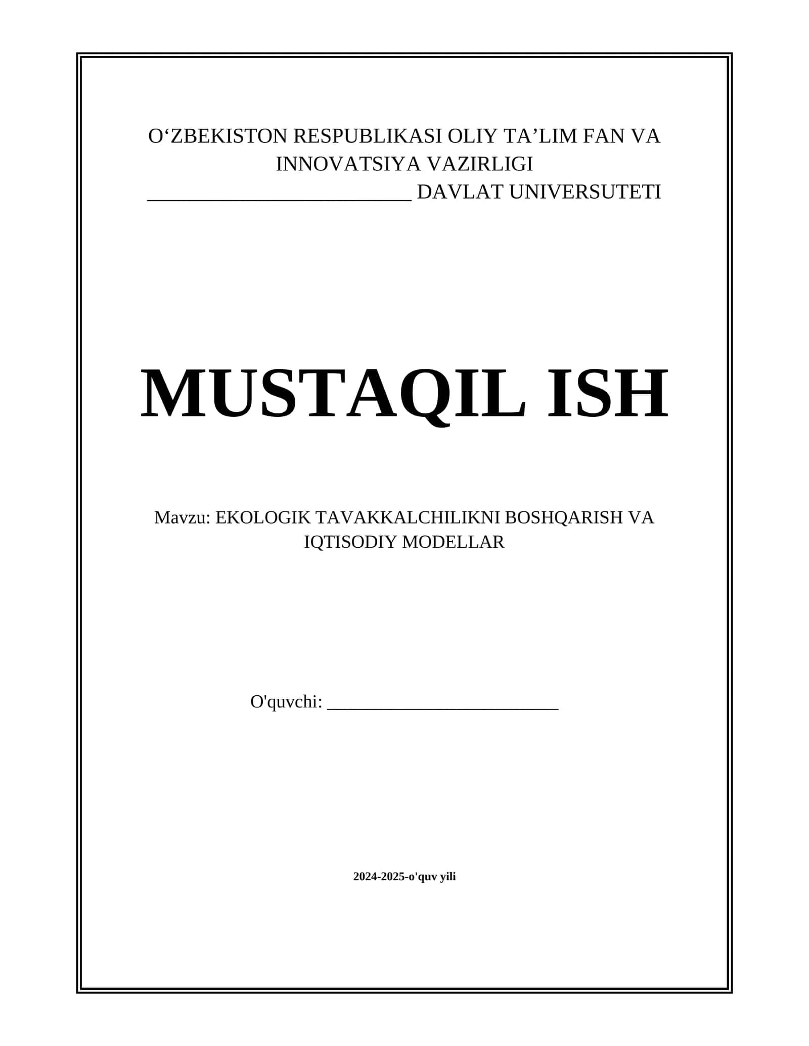 EKOLOGIK TAVAKKALCHILIKNI BOSHQARISH VA IQTISODIY MODELLAR