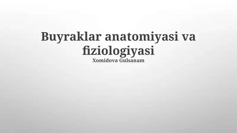 Buyraklar anatomiyasi va fiziologiyasi