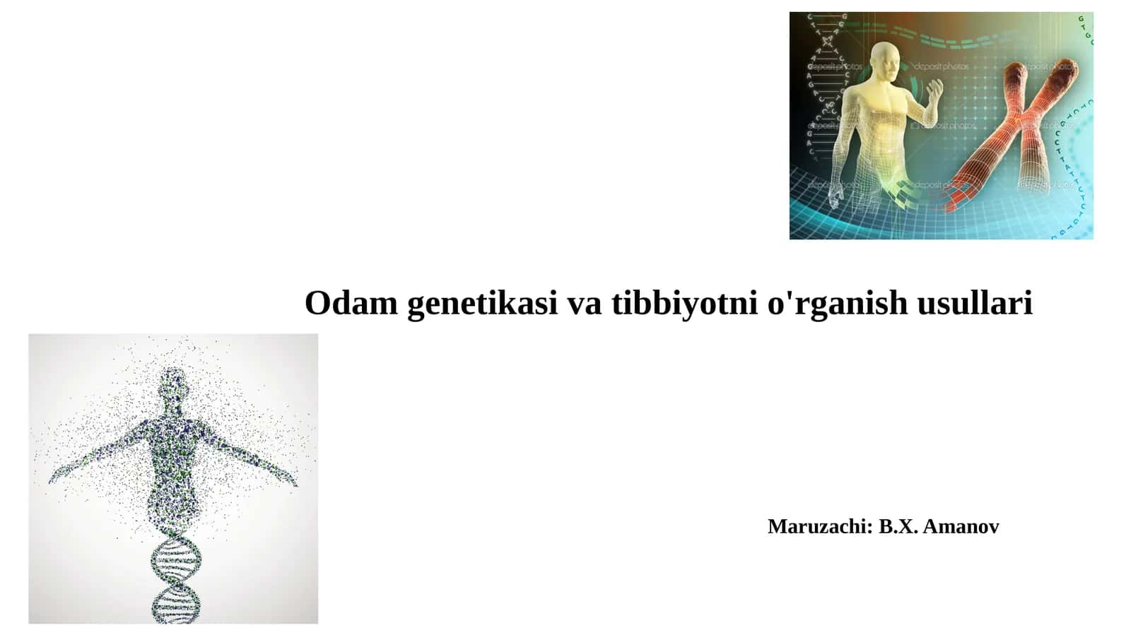 Odamgenetikasi va tibbiyotni o'rganish usullari