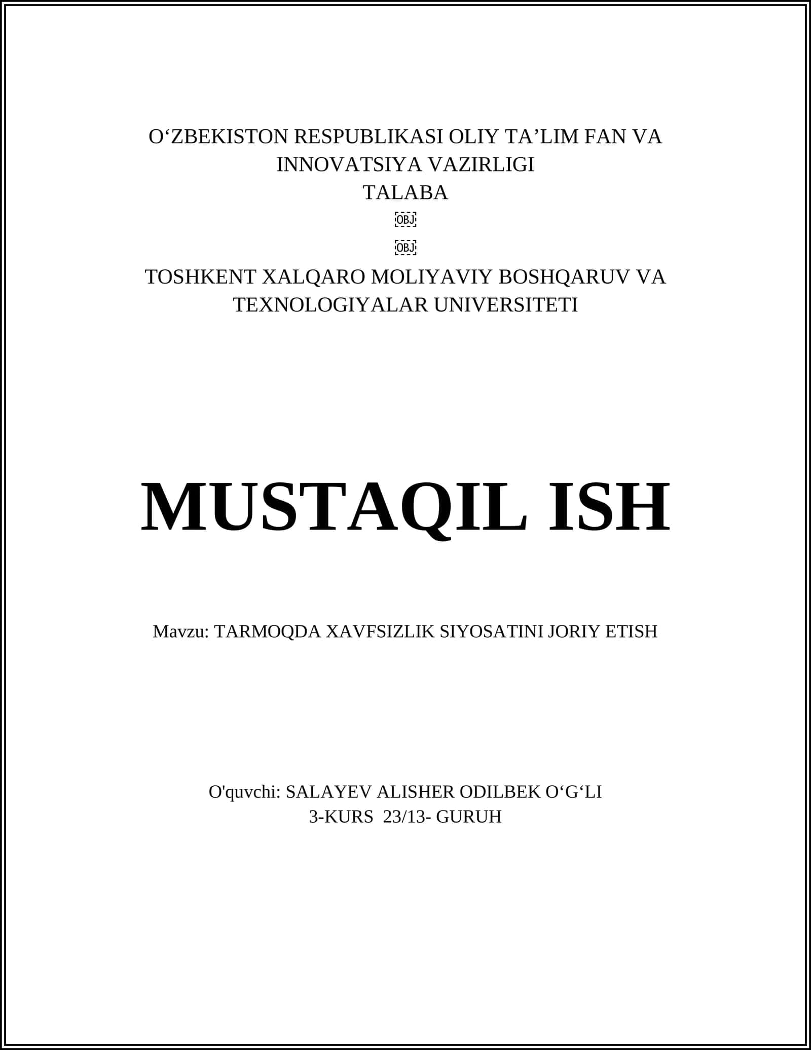 TARMOQDA XAVFSIZLIK SIYOSATINI JORIY ETISH