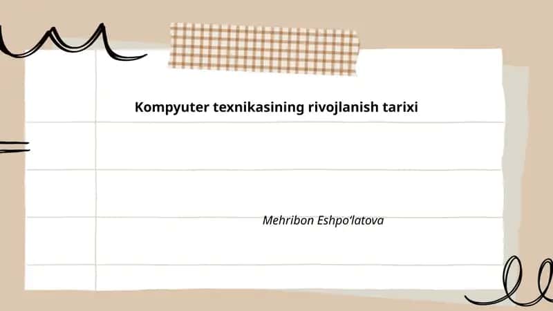 Kompyuter texnikasining rivojlanish tarixi